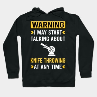 Warning Knife Throwing Knives Hoodie